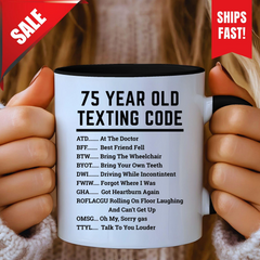 Funny 75th Birthday Gift, Funny 75th Birthday Mug, Funny Gift for 75 Year Old, 75th Birthday Gift, 75 Birthday Coffee Mug, 1950 Coffee Mug