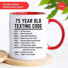 Funny 75th Birthday Gift, Funny 75th Birthday Mug, Funny Gift for 75 Year Old, 75th Birthday Gift, 75 Birthday Coffee Mug, 1950 Coffee Mug