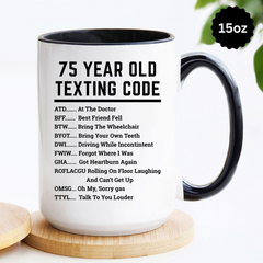 Funny 75th Birthday Gift, Funny 75th Birthday Mug, Funny Gift for 75 Year Old, 75th Birthday Gift, 75 Birthday Coffee Mug, 1950 Coffee Mug